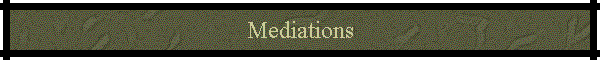 Mediations